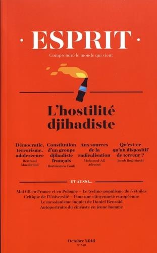 Revue Esprit Octobre 2018 l'Hostilite Djihadiste