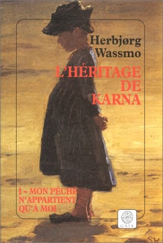 L'Héritage de Karna, tome 1 : Mon péché n'appartient qu'à moi