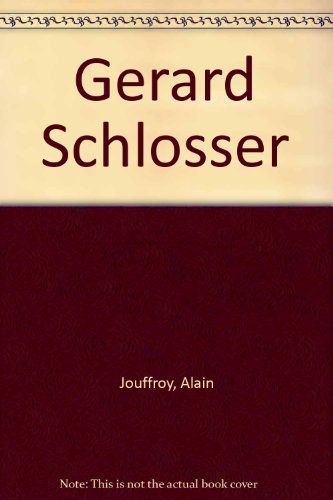 Gérard Schlosser [9782908926040]