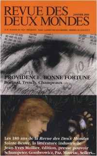 Revue des deux Mondes : Providence, bonne fortune