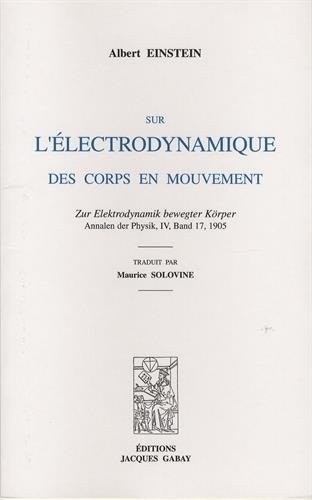 Sur l'électrodynamique des corps en mouvement