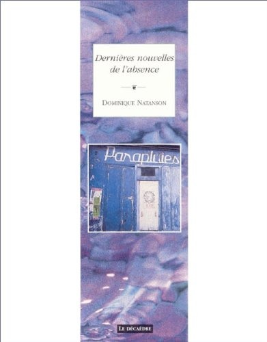 Dernières Nouvelles de l'Absence