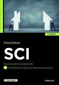 SCI: Pour bien gérer son patrimoine.