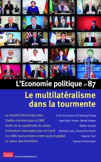 L'Economie politique - numéro 87 Le multilatéralisme dans la tourmente