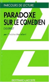 LE PARADOXE SUR LE COMEDIEN-PARCOURS DE LECTURE