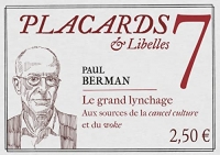 Placards & Libelles - tome 7 Le grand lynchage