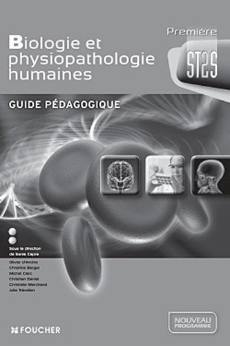 Biologie et physiopathologie humaines 1re Bac ST2S Guide pédagogique