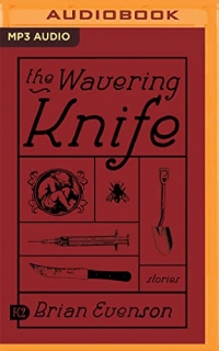 The Wavering Knife: Stories