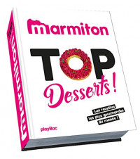 Top desserts ! Les meilleures recettes sucrées de Marmiton