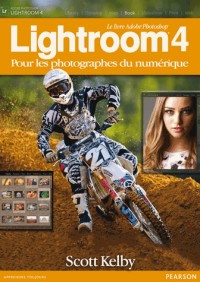 Le livre Adobe® Photoshop® Lightroom® 4: pour les photographes du numérique