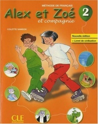 Alex et Zoé - Niveau 2 - Livre de l'élève
