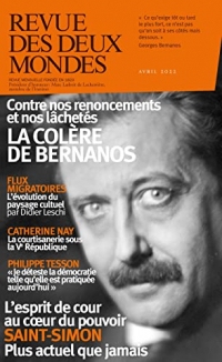 Revue des Deux Mondes avril 2022: La colère de Bernanos / Saint-Simon