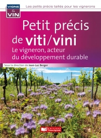 Petit précis vigne et vin : enironnement: Tome 3 enironnement