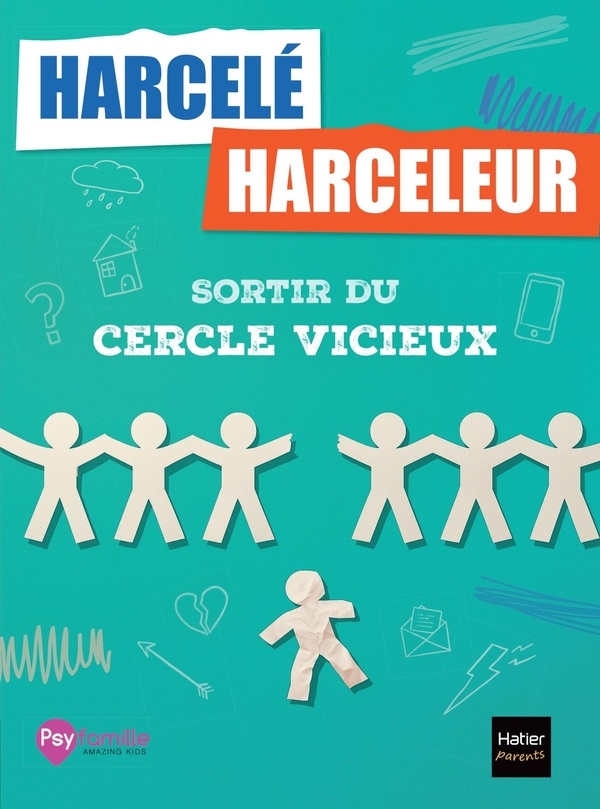 Harceleur, harcelé : sortir du cercle vicieux