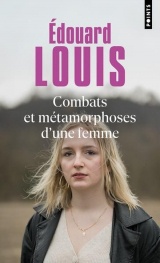 Combats et métamorphoses d'une femme [Poche]