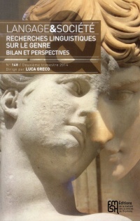 Langage & société, N° 148, 2e trimestre 2014 : Recherches linguistiques sur le genre : Bilan et perspectives