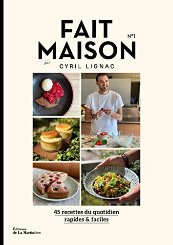 Fait maison n°1 - Par Cyril Lignac