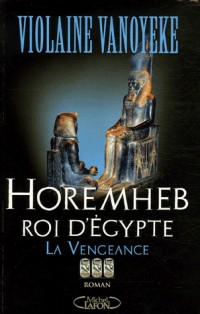 HOREMHEB, ROI D'EGYPTE T03