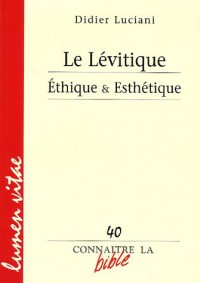 Le Lévitique : Ethique & Esthétique