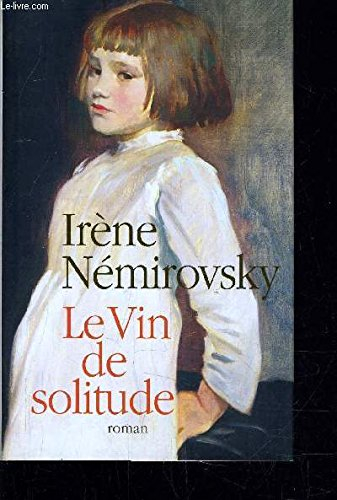 Le vin de solitude [9782744191732]