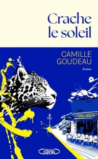 Crache le soleil