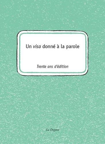 Un visa donné à la parole