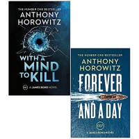 James Bond 007 Series 2 Books Collection Set by Anthony Horowitz (Forever and a Day, [Hardcover] With a Mind to Kill)