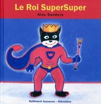 Le roi SuperSuper