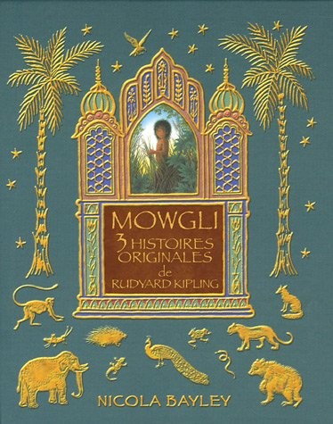MOWGLI 3 HISTOIRES ORIGINALES