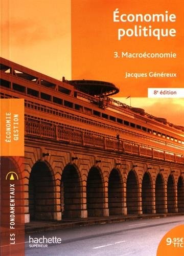Économie politique 3. Macroéconomie