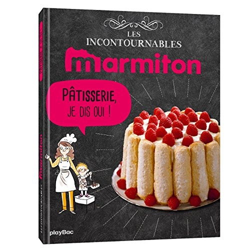 Marmiton Desserts et patisseries - Les recettes incontournables