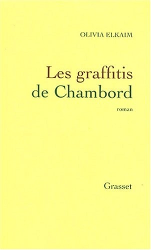 Les graffitis de Chambord