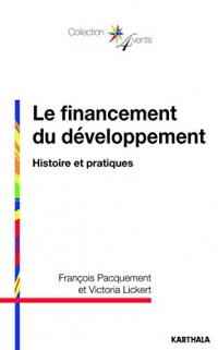 Le financement du développement : Histoire et pratiques
