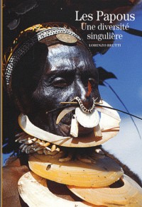 Les Papous: Une diversité singulière