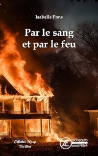 Par le sang et par le feu