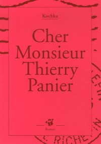 Cher Monsieur Thierry Panier