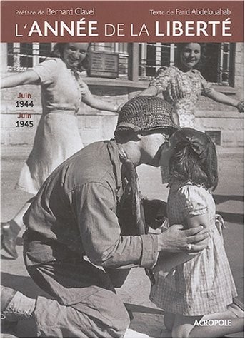 L'année de la Liberté (Ancien prix Editeur : 32 Euros)