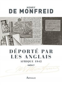 Déporté par les Anglais : Afrique 1942