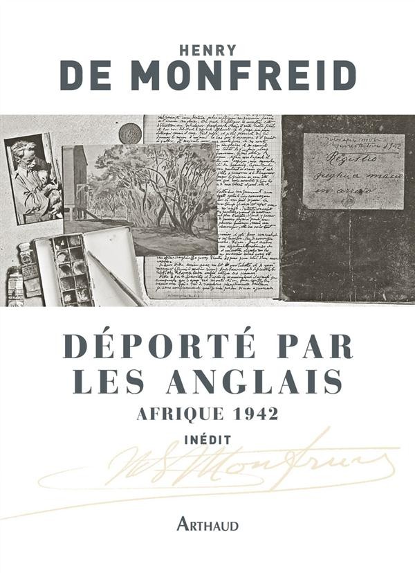 Déporté par les Anglais : Afrique 1942