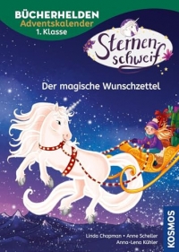 Sternenschweif, Bücherhelden 1. Klasse, Adventskalender, Der magische Wunschzettel: Gut lesen können - Spielerisch lesen üben mit vielen weihnachtlichen Rätseln, DIYs und Bastelideen.