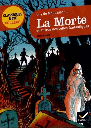 La Morte et autres nouvelles fantastiques