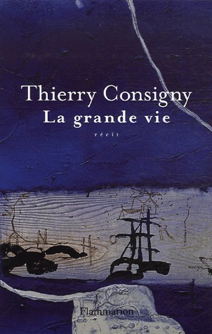 La Grande Vie