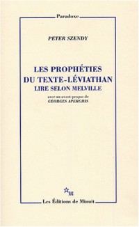 Les prophéties du texte-Léviathan : Lire selon Melville