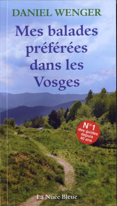 Mes Balades Preferees Dans les Vosges