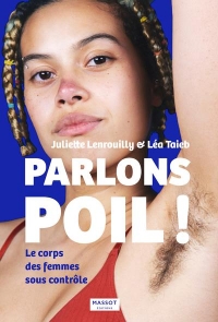 Parlons poil ! - Le corps des femmes sous contrôle