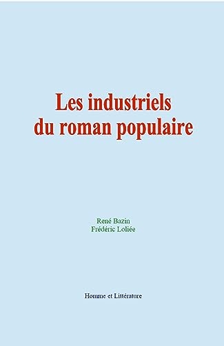 Les industriels du roman populaire