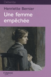 Une femme empêchée