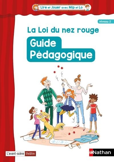 La loi du nez rouge - Guide pédagogique