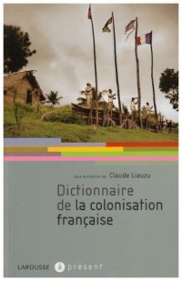 Dictionnaire de la colonisation française