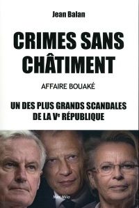 Crimes sans châtiment - Affaire Bouaké - L'un des plus grands de la Ve République